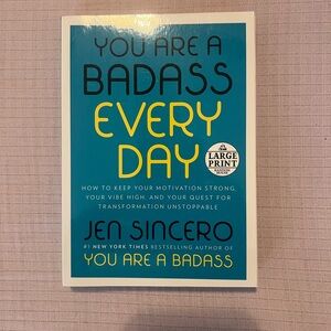 You Are a Badass Every Day by Jen Sincero